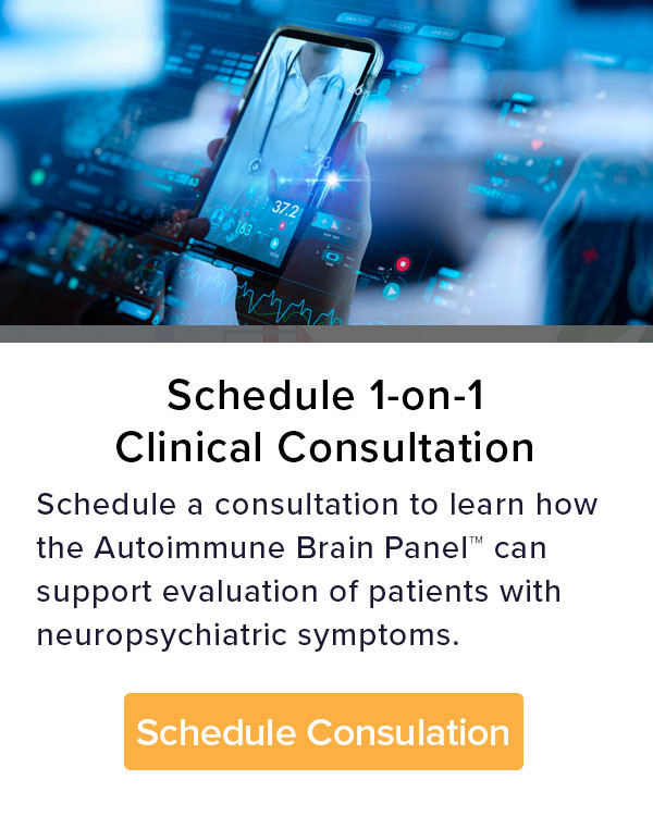 Schedule Consulation for the Autoimmune Brain Panel